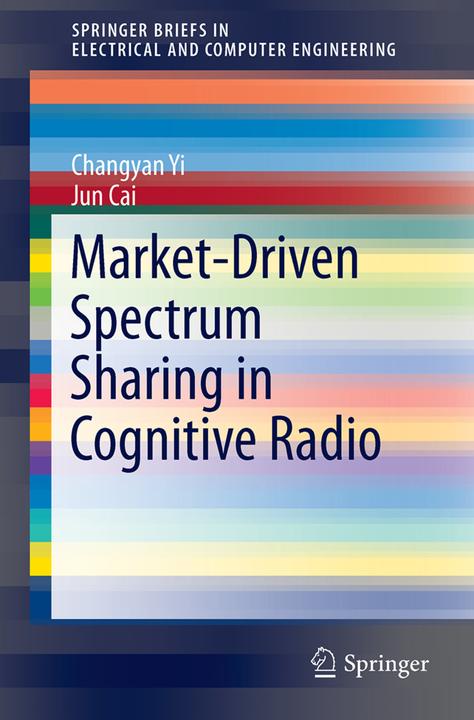 Energy Label Market-Driven Spectrum Sharing in Cognitive Radio (Jun Cai, Changyan Yi, 2016)