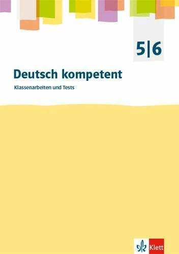 Immagine prodotto deutsch.kompetent. 5./6. Klasse. Kopiervorlagen für Klassenarbeiten mit Korrekturhilfe. Allgeme (Tedesco, Stefan Schäfer, 2017)