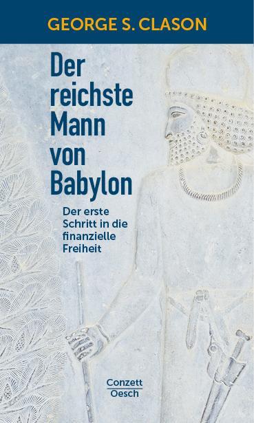 Immagine prodotto Der reichste Mann von Babylon (Tedesco, George Samuel Clason, Gittinger Antoinette, 2012)