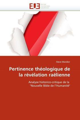 Actual product image Pertinence théologique de la révélation raëlienne (Steve Maridor, 2011)