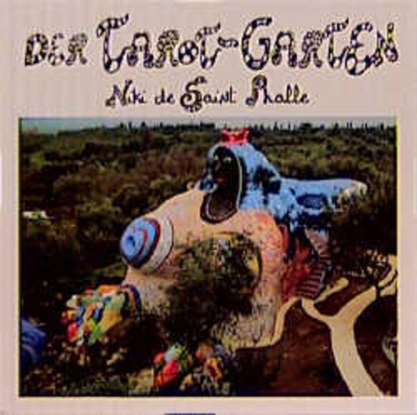 Image du produit Der Tarot-Garten (Allemand, Niki de Saint Phalle, 1997)