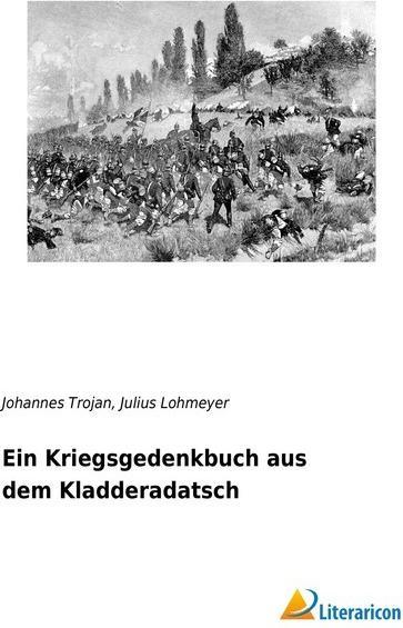 Actual product image Ein Kriegsgedenkbuch aus dem Kladderadatsch (German, Johannes Trojan, Julius Lohmeyer, 2017)