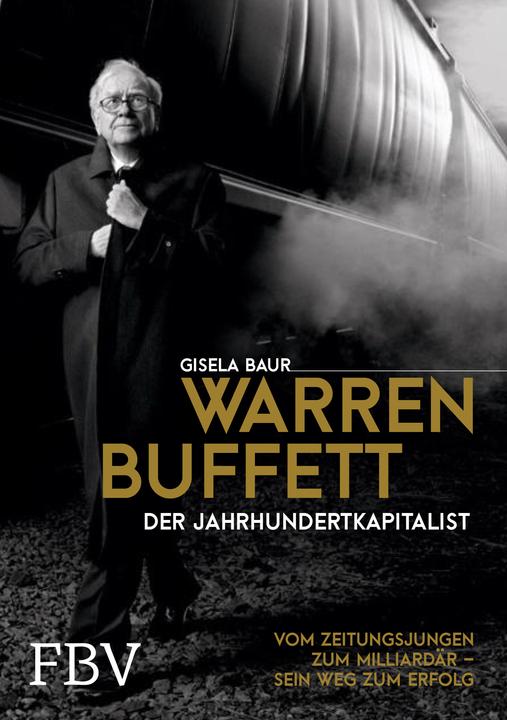 Image du produit Warren Buffett Der Jahrhundertkapitalist (Allemand, Gisela Baur, 2018)