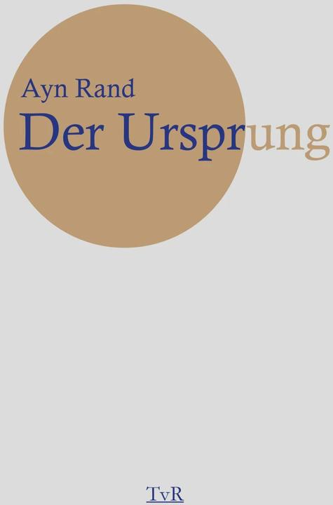 Immagine prodotto Der Ursprung (Tedesco, Ayn Rand, Julian Fischer, Werner Habermehl, 2019)