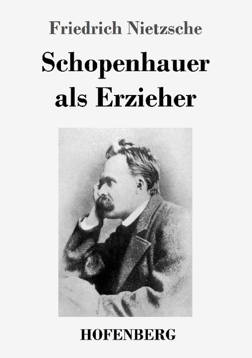Actual product image Schopenhauer as an educator (German, Friedrich, Nietzsche, 2017)