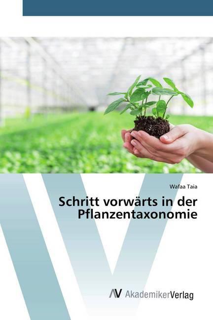 Produktbild Schritt vorwärts in der Pflanzentaxonomie (Wafaa Taia, 2020)