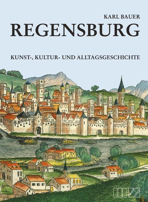Produktbild Regensburg (Deutsch, Karl Bauer, Peter Bauer, 2014)