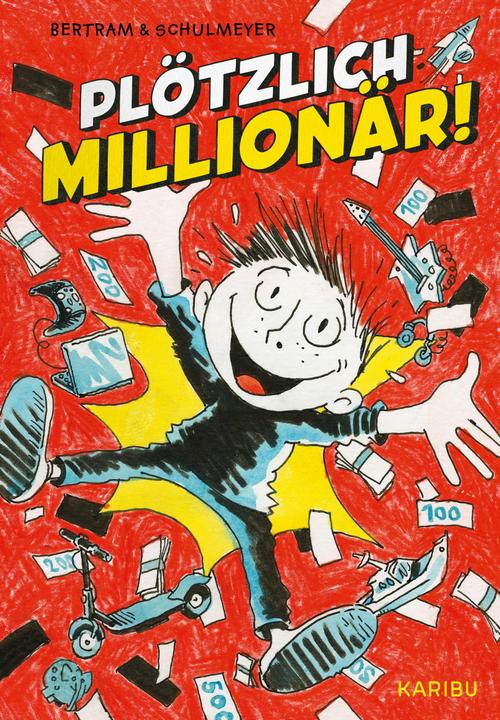 Actual product image Plötzlich: Millionär! (Band 1) (German, Rüdiger Bertram, Heribert Schulmeyer, 2025)