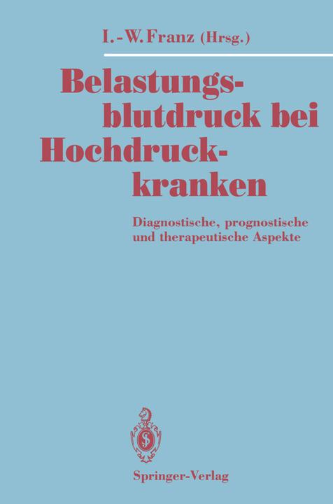 Actual product image Belastungsblutdruck bei Hochdruckkranken (Ingomar-Werner Franz, 2012)