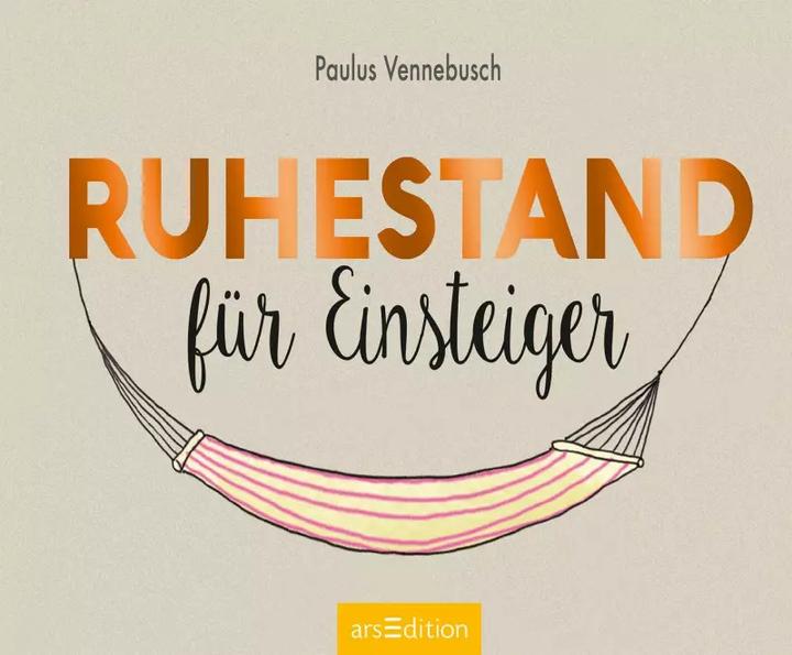 Actual product image Ruhestand für Einsteiger (German, Paul Vennebush, 2017)