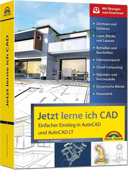 Produktbild Jetzt lerne ich CAD - Einstieg in AutoCAD und AutoCAD LT (Deutsch, Werner Sommer, 2020)