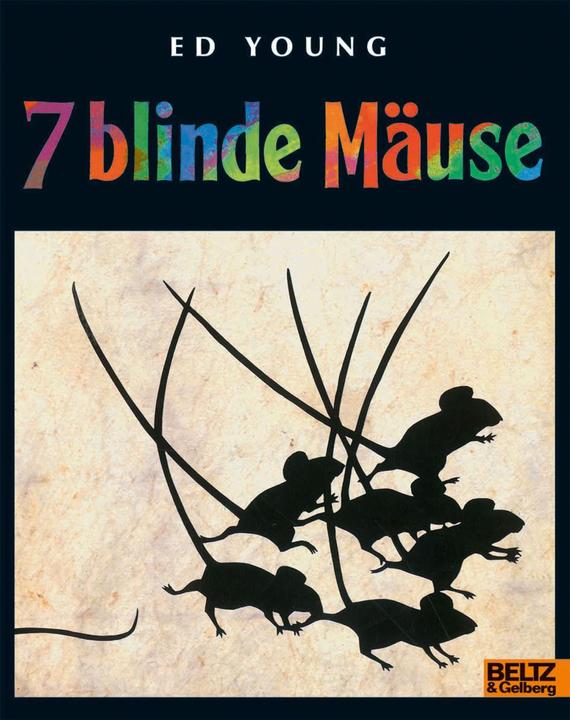 Actual product image Sieben blinde Mäuse (German, Ed Young, 2017)