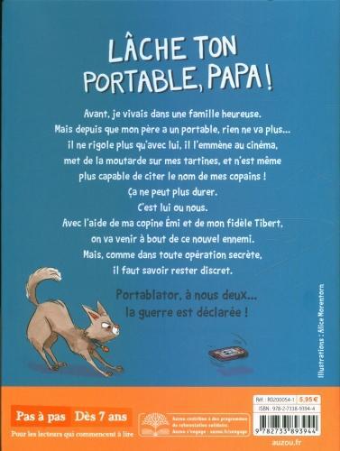 Produktbild Pas à pas / Lâche ton portable, papa! (Französisch, Blanvillain Luc, Morentorn Alice, 2021)
