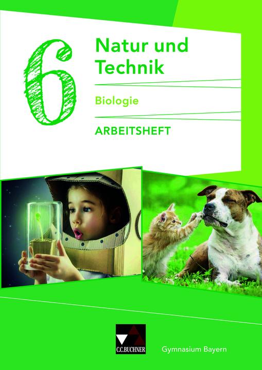 Actual product image Natur und Technik 6: Biologie AH Gymnasium Bayern (German, Michaela Fleischmann, Erik Schuhmann, Ernst Hollweck, Margit Schmidt, Kathrin Gritsch, Harald Steinhofer, Bernhard Schnepf, 2018)