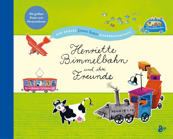 Produktbild Henriette Bimmelbahn und ihre Freunde - Der grosse James Krüss Bilderbuchschatz (Deutsch, James Krüss, 2022)