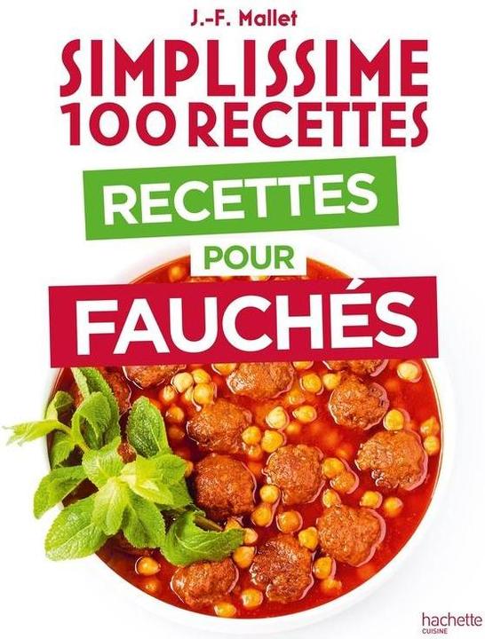 Image du produit Simplissime 100 recettes : recettes pour fauchés (Français, Mallet Jean-François, 2025)