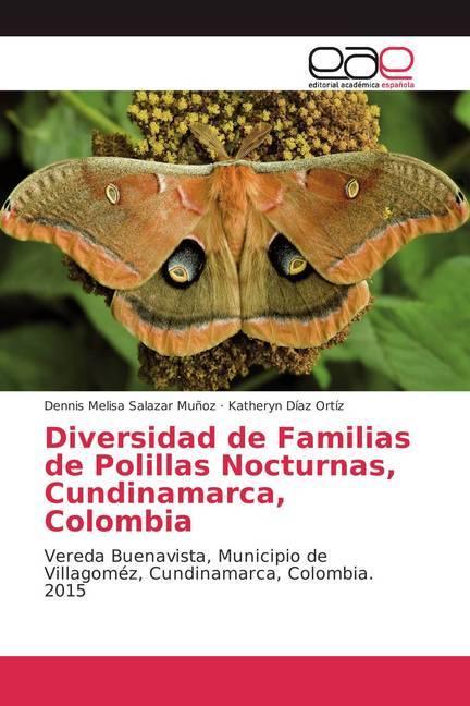 Actual product image Diversidad de Familias de Polillas Nocturnas, Cundinamarca, Colombia (Katheryn Díaz Ortíz, Dennis Melisa Salazar Muñoz, 2018)