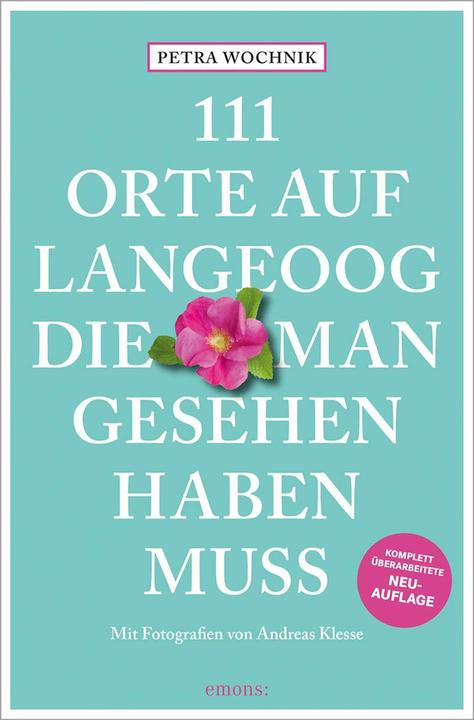 Image du produit 111 Orte auf Langeoog, die man gesehen haben muss (Allemand, Petra Wochnik, 2024)