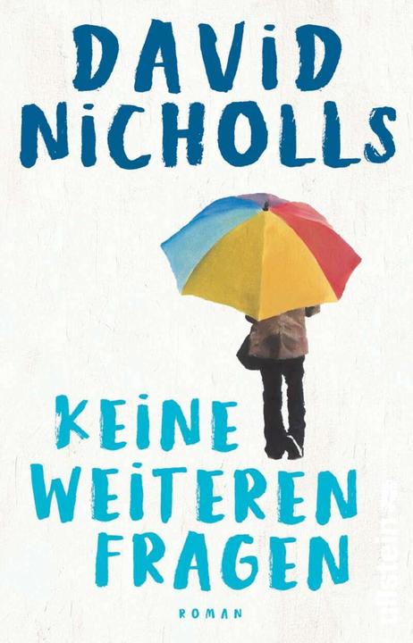 Produktbild Keine weiteren Fragen (Deutsch, David Nicholls, 2021)