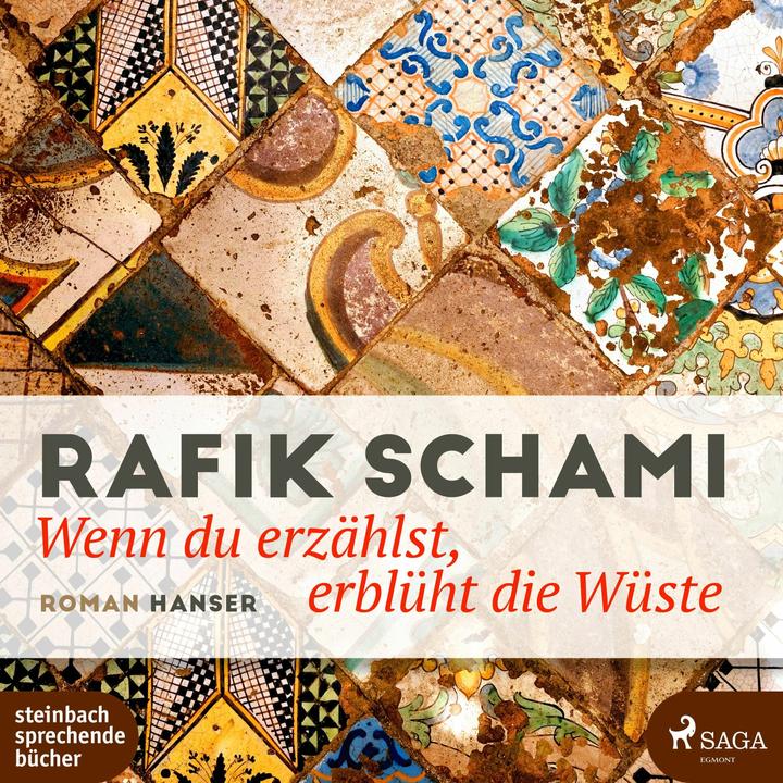 Produktbild Schami:Wenn du erzählst, erblüht die Wü (Rafik Schami, Wolfgang Berger, Deutsch)