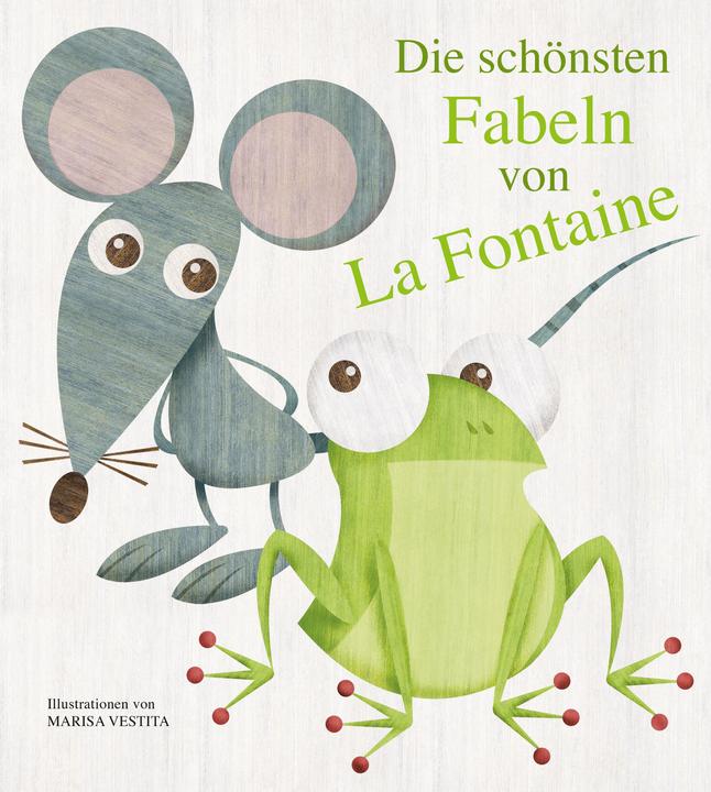 Actual product image Die schönsten Fabeln von La Fontaine (German, Jean de La Fontaine, Marisa Vestita, 2021)