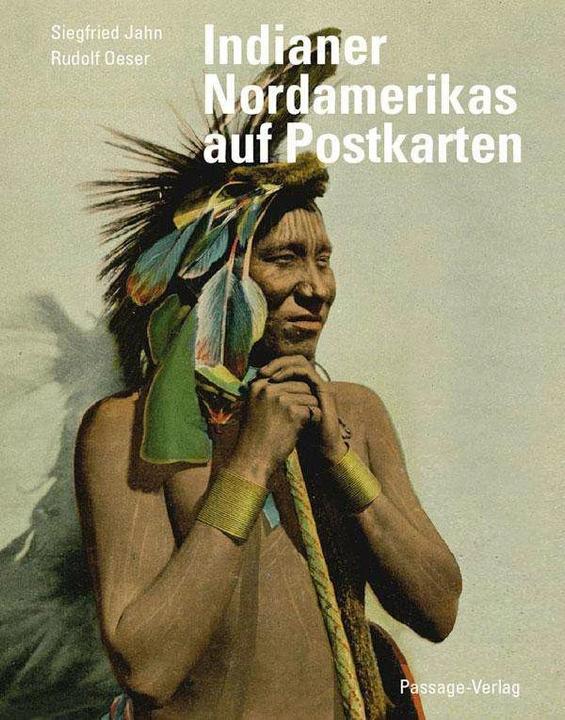 Image du produit Indianer Nordamerikas auf Postkarten (Allemand, Siegfried Jahn, Rudolf Oeser, 2018)