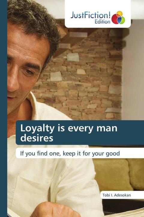 Image du produit Loyalty is every man desires (Tobi I. Adesokan, 2022)
