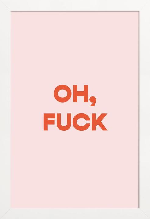 Produktbild Juniqe Oh, F*ck (60 x 90 cm)