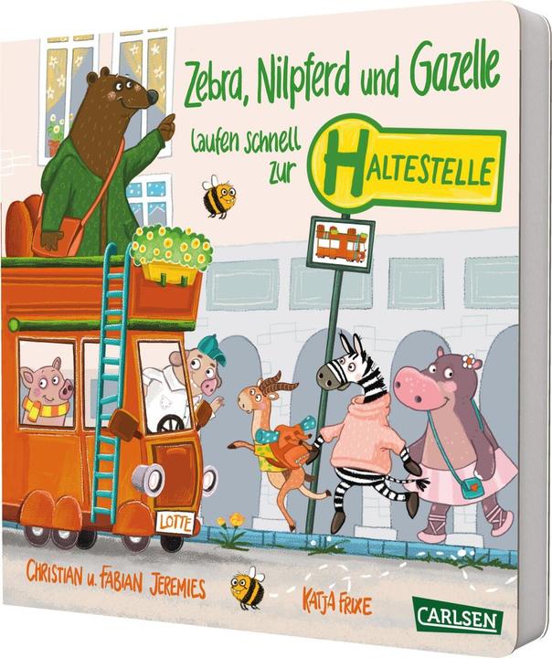 Produktbild Zebra, Nilpferd und Gazelle laufen schnell zur... Haltestelle! (Deutsch)