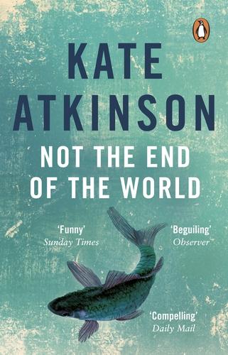 Produktbild Not The End Of The World (Kate Atkinson, Englisch)