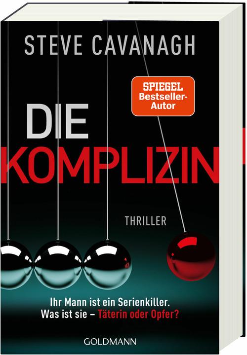 Die Komplizin – Ihr Mann ist ein Serienkiller. Was ist sie – Täterin oder Opfer? (Deutsch, Steve Cavanagh, 2025)