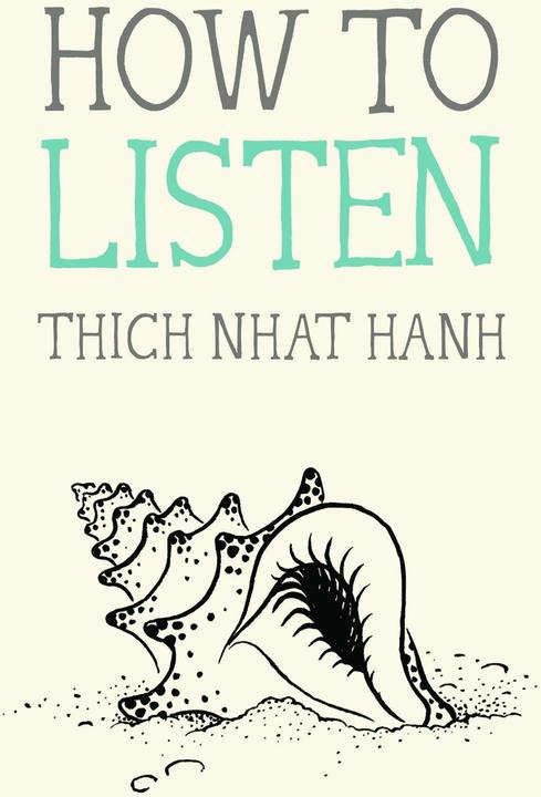Produktbild How to Listen (Englisch, Jason Deantonis, Thich Nhat Hanh, 2024)