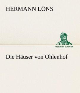 Actual product image Die Häuser von Ohlenhof (Hermann Löns, 2012)