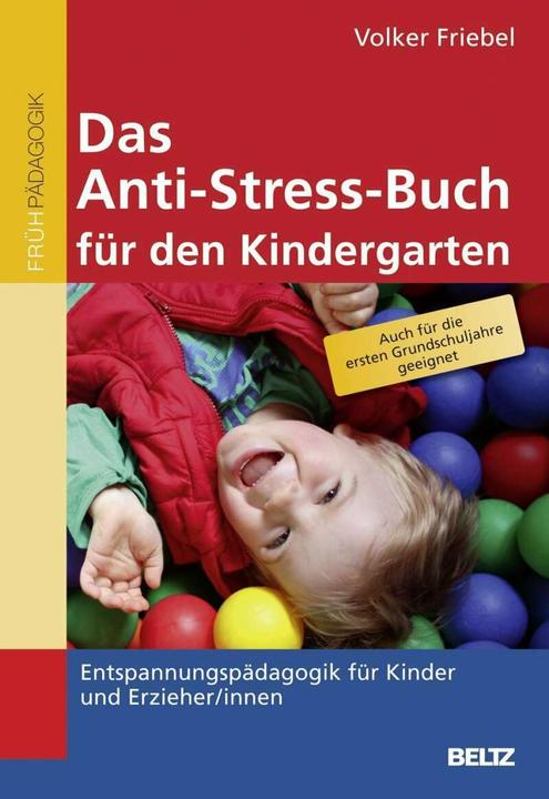 Actual product image Das Anti-Stress-Buch für den Kindergarten (German, Volker Friebel, 2012)