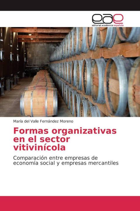 Immagine prodotto Formas organizativas en el sector vitivinícola (María del Valle Fernández Moreno, 2013)