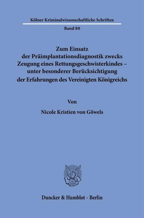 Immagine prodotto Zum Einsatz der Primplantationsdiagnostik zwecks Zeugung eines Rettungsgeschwisterkindes - unte (Tedesco, Nicole Kristien von Göwels, 2025)