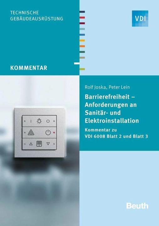Produktbild Barrierefreiheit - Anforderungen an Sanitär- und Elektroinstallation (Deutsch, Peter Lein, Vdi, Rolf Joska)