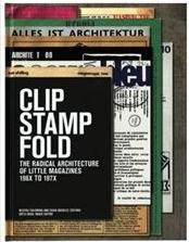 Actual product image Actar Clip, Stamp, Fold (English, Beatriz Colomina, 2010)