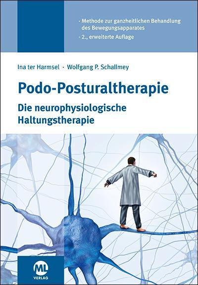 Actual product image Podo-Posturaltherapie (German, Wolfgang P. Schallmey, Ina ter Schallmey Harmsel, 2020)