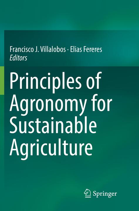 Actual product image Principles of Agronomy for Sustainable Agriculture (Francisco J. Villalobos, Elias Fereres, 2018)
