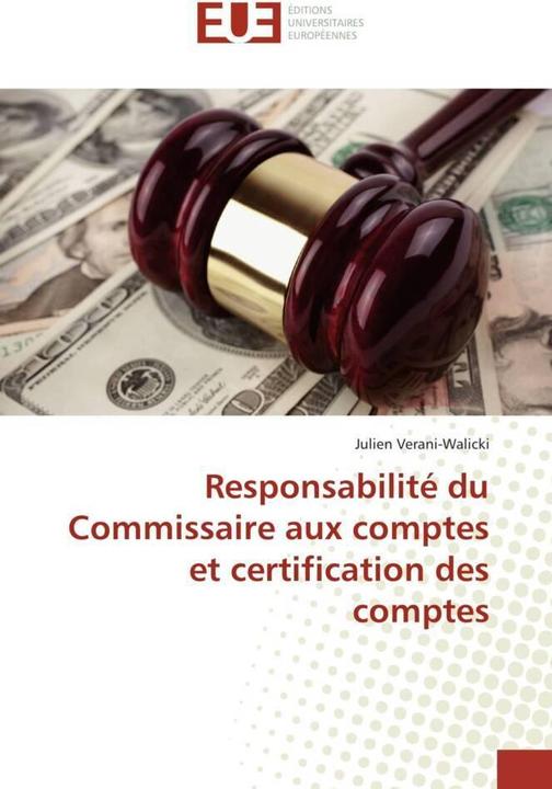 Actual product image Responsabilité du Commissaire aux comptes et certification des comptes (Julien Verani-Walicki, 2016)