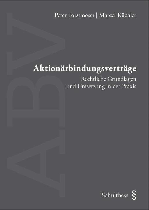 Produktbild Aktionärbindungsverträge (Deutsch, Peter Forstmoser, 2015)