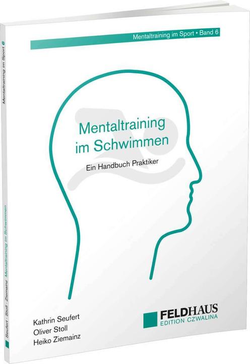 Immagine prodotto Mentaltraining im Schwimmen (Tedesco, Heiko Ziemainz, Stoll di oliva, Kathrin Seufert, 2021)
