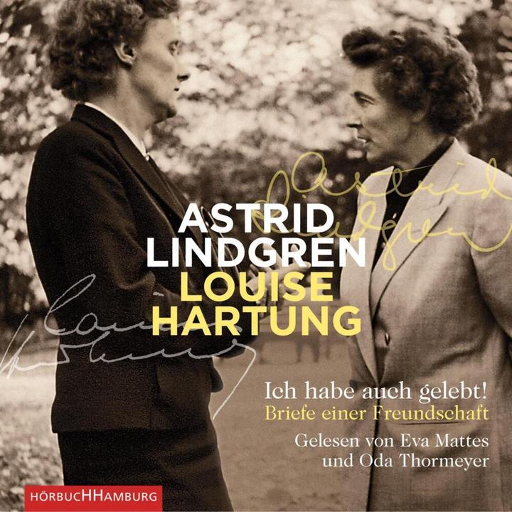 Produktbild Ich habe auch gelebt! (Astrid Lindgren, Louise Hartung, Eva Mattes, Angelika Kutsch, Deutsch)