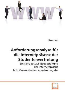 Actual product image Anforderungsanalyse für die Internetpräsenz der Studentenvertretung (Oliver Stapf, 2008)
