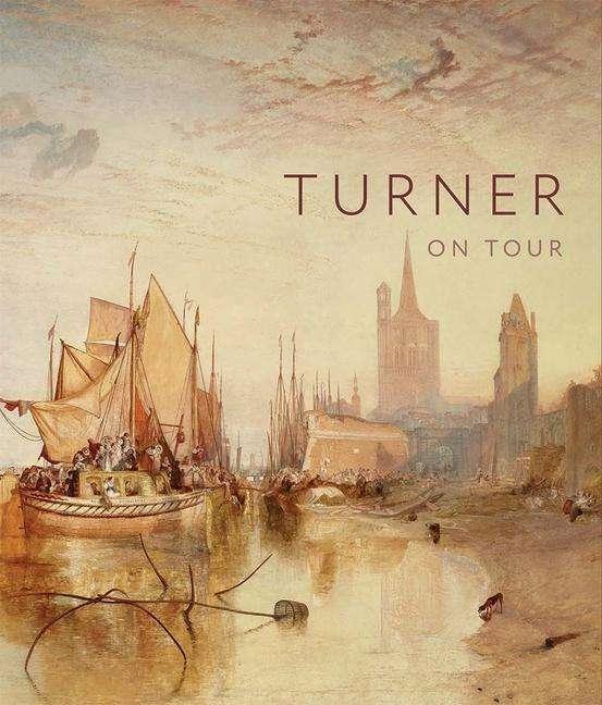 Immagine prodotto National Gallery Turner on Tour (Inglese, Thomas Ardill, Christine Riding, Aimee Ng, 2022)