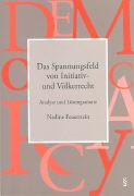 Immagine prodotto Schulthess Das Spannungsfeld von Initiativ- und Völkerrecht (Tedesco, Nadine Feuerstein, 2012)
