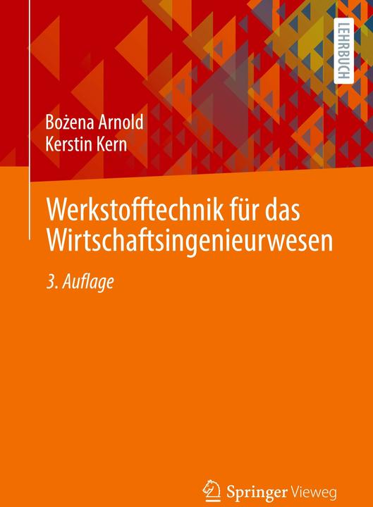 Actual product image Werkstofftechnik für das Wirtschaftsingenieurwesen (German, Kerstin Kern, Bożena Arnold, 2024)