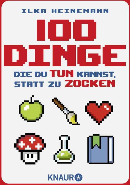 Produktbild 100 Dinge, die du tun kannst, statt zu zocken (Deutsch, Ilka Heinemann, 2022)