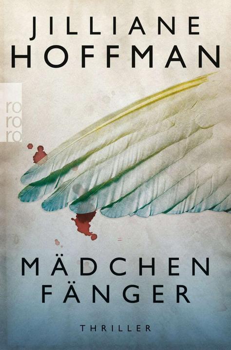 Produktbild Mädchenfänger (Deutsch, Jilliane Hoffman, 2011)